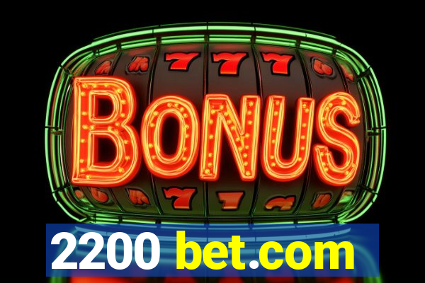 2200 bet.com